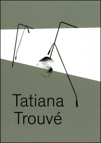 Tatiana Trouv by Tatiana Trouve - Hardback