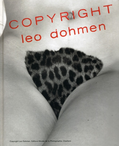 Copyright Leo Dohmen by Mireille Dohmen-Sprengers - Hardback