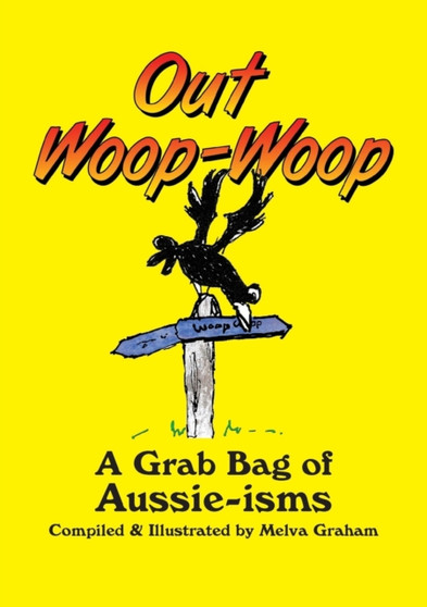 Out Woop-Woop by Melva Graham - Paperback