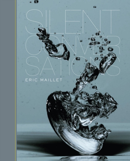 Silent Conversations by Eric Maillet - Hardback