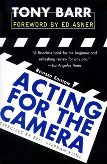 Acting for the Camera : Revised Edition by Tony Barr - Paperback