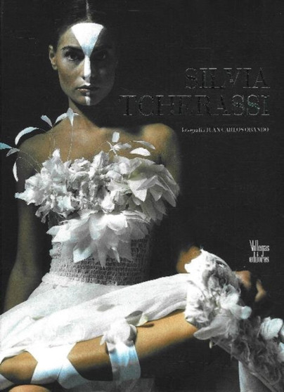 Silvia Tcherassi by Juan Carlos Obando - Hardback