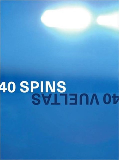40 Spins by Claudia Madrazo - Paperback