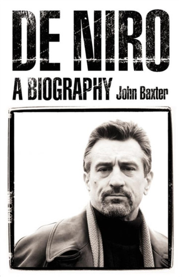 De Niro : A Biography by John Baxter - Paperback