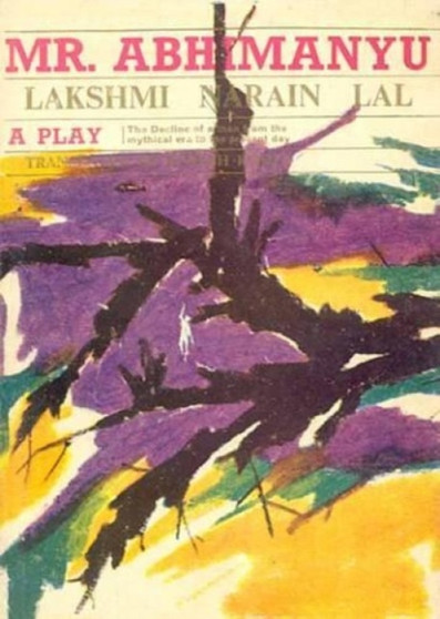 Mr. Abhimanyu : A Play Lakshmi Narain Lal by S. Kohli - Paperback