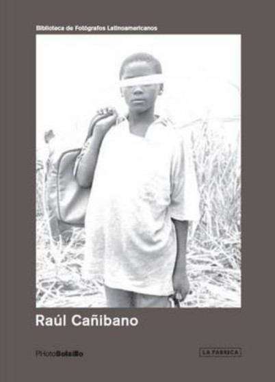 Raul Canibano: PHotoBolsillo by PhotoBolsillo Editors - Paperback