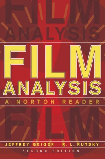 Film Analysis : A Norton Reader by Jeffrey Geiger - Paperback