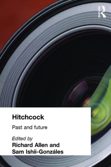 Hitchcock : Past and Future by Richard Allen - Paperback