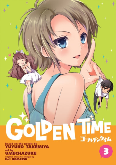 Golden Time Vol. 3 : 3