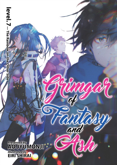 Grimgar of Fantasy and Ash (Light Novel) Vol. 7 : 7