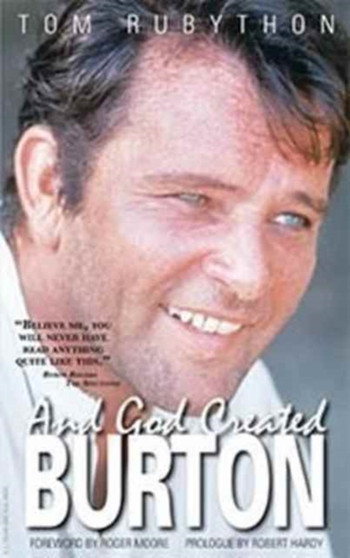 And God Created Burton by Tom Rubython - Paperback