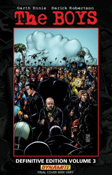The Boys Volume 3: Good For The Soul LTD ED. HC - Garth Ennis Signed