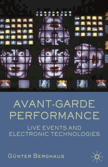 Avant-garde Performance by G. Berghaus - Paperback