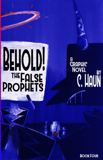Behold! The False Prophets : Book Four