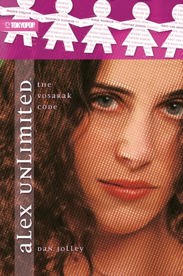 Alex Unlimited novel volume 1 : The Vosarak Code