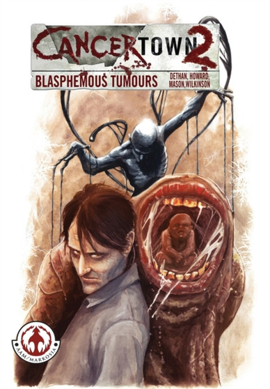 Cancertown : Blasphemous Tumours