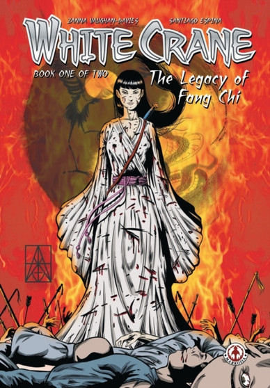 White Crane: The Legacy of Fang Chi : Volume 1