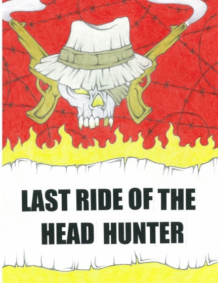 Last Ride of the Headhunter