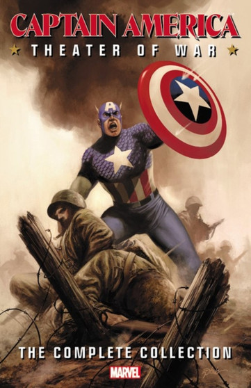 Captain America: Theater Of War: The Complete Collection