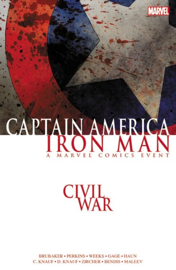Civil War: Captain America/iron Man Civil War: Captain America/iron Man
