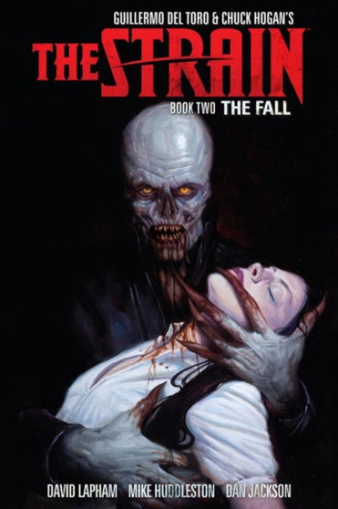 Strain, The: Book Two : The Fall