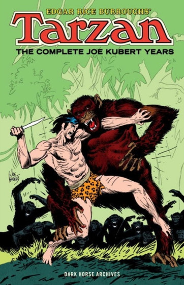 Edgar Rice Burroughs' Tarzan: The Complete Joe Kubert Years Omnibus
