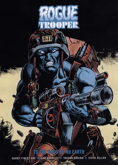Rogue Trooper : To the Ends of Nu Earth