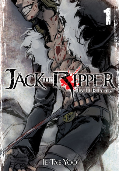 Jack the Ripper : Hell Blade Vol 1