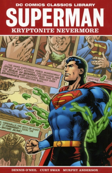 Superman : Kryptonite Nevermore!
