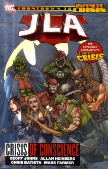 JLA : Crisis of Conscience (An Infinite Crisis Story)