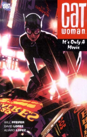 Catwoman : It's Only a Movie (A One Year Later Story)