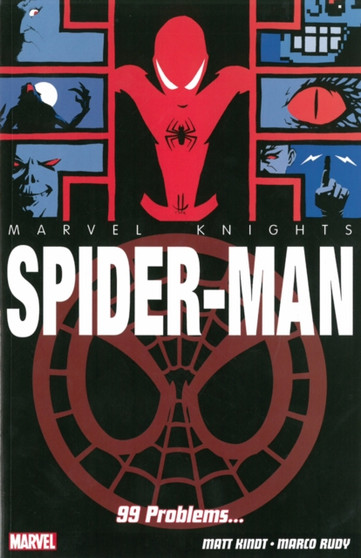 Marvel Knights: Spider-man: 99 Problems...