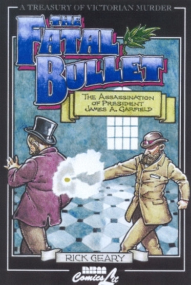 Treasury Of Victorian Murder #4 : The Fatal Bullet