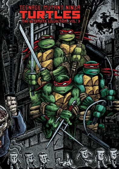 Teenage Mutant Ninja Turtles: The Ultimate Collection Volume 3 : 3