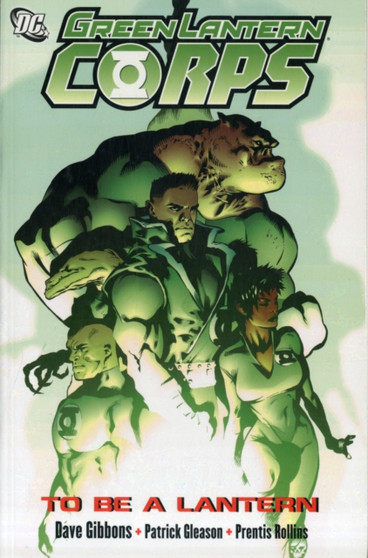 Green Lantern Corps : To be a Lantern Vol. 1