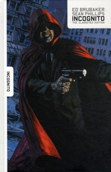 Incognito: The Classified Edition