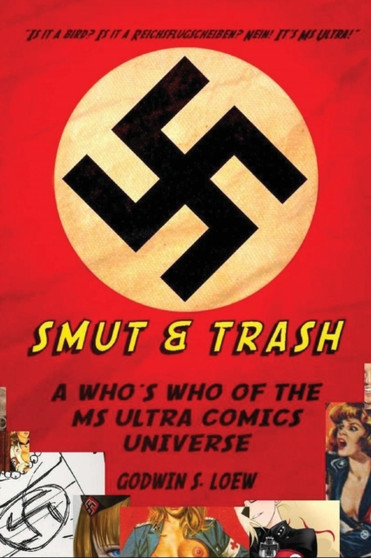Smut & Trash