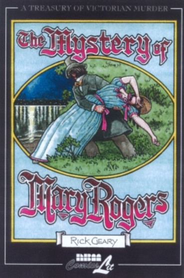 Treasury Of Victorian Murder #5 : The Mystery of Mary Rogers