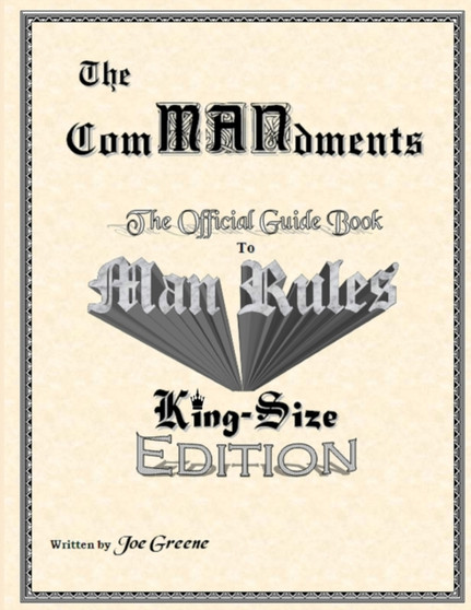 The Commandments; the Official Guide Book to Man Rules, King-Size Edition by Joseph Greene - Paperback