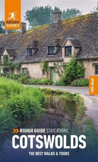 Rough Guide Staycations Cotswolds (Travel Guide with Free eBook) Rough Guide Staycations Cotswolds (Travel Guide with Free eBook)