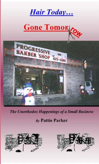 Hair Today Gone Tomorrow by Pattie Parker - Paperback