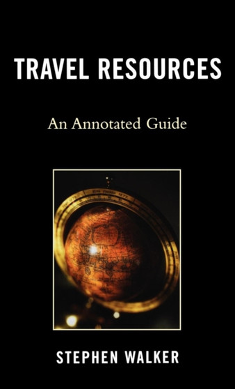 Travel Resources : An Annotated Guide