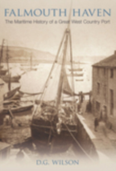 Falmouth Haven : A Maritime History