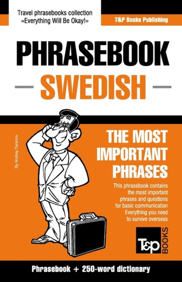 English-Swedish phrasebook and 250-word mini dictionary : 275