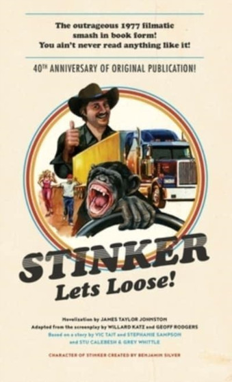 Stinker Lets Loose! by James Taylor Johnston - Paperback
