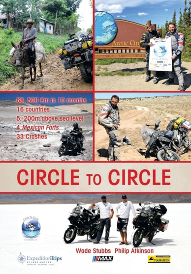 Circle to Circle : Adventure Riding Across the World