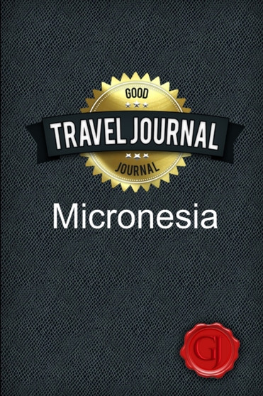 Travel Journal Micronesia
