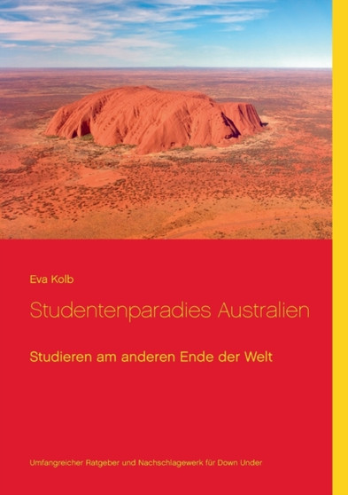 Studentenparadies Australien : Studieren am anderen Ende der Welt