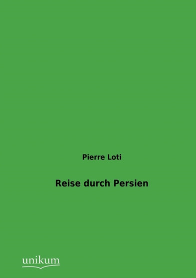 Reise Durch Persien