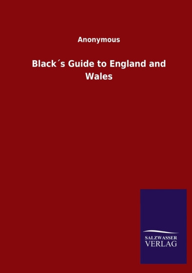 Blacks Guide to England and Wales